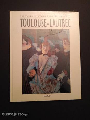 Toulouse-Lautrec - Grandes Pintores do Século XX