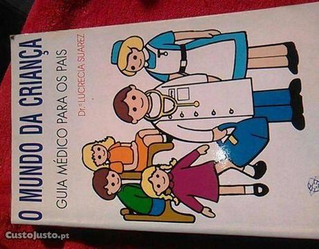O mundo da Criança de Dr.ª Lucrécia Suarez