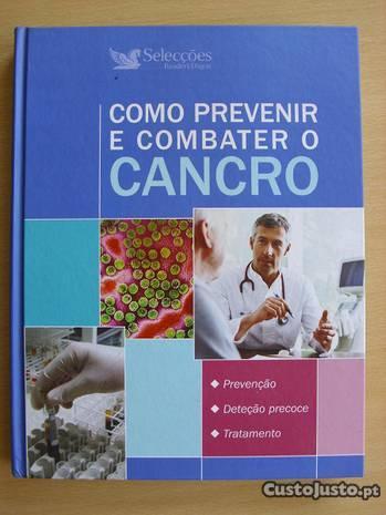 Como Prevenir e Combater o Cancro