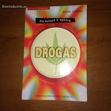 Do êxtase à agonia - Drogas