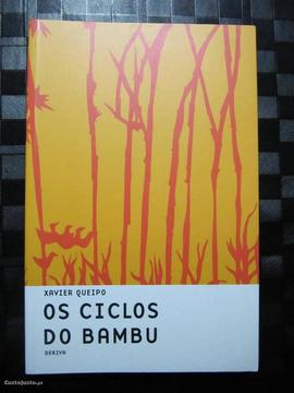 Os Ciclos do Bambu de Xavier Queipo