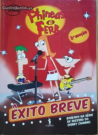 Phineas e Ferb 2 - Êxito Breve (portes grátis)