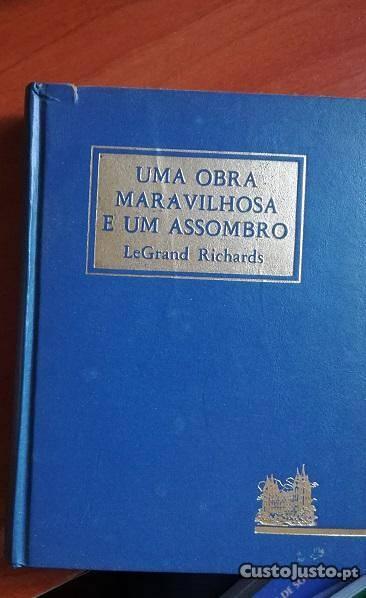 Uma Obra Maravilhosa e um Assombro LeGrand Richa