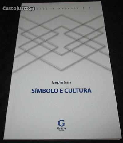 Livro Símbolo e Cultura Joaquim Braga Poiesis