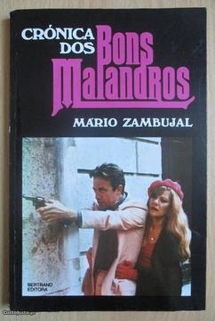 A Crónica dos Bons Malandros // Mário Zambujal