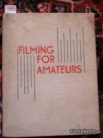 Filming for Amateurs by Paul Burnford; Paul Rotha