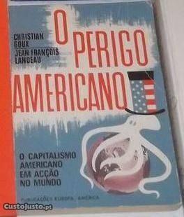o perigo americano - Christian Goux