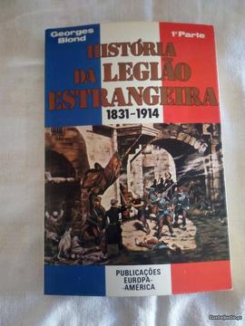 História da Legião Estrangeira (1ª parte)