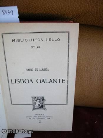 Lisboa Galante por Fialho de Almeida. 1931