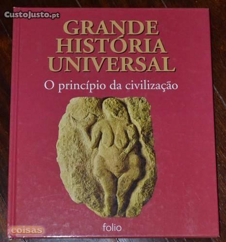 Grande História Universal -o princípio da civiliz