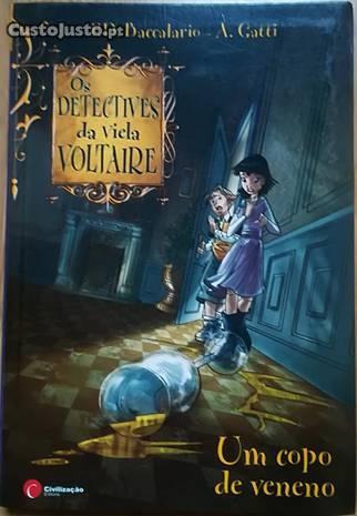 Os Detectives da Viela Voltaire -Um Copo de Veneno