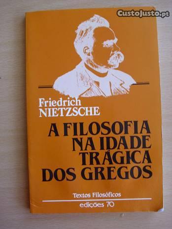 A Filosofia na Idade Trágica dos Gregos