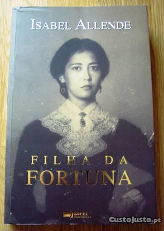 Filha da Fortuna - De Isabel Allende