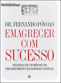 Fernando Póvoas, Emagrecer com Sucesso