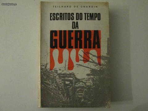 Escritos do tempo da guerra- Teilhard de Chardin