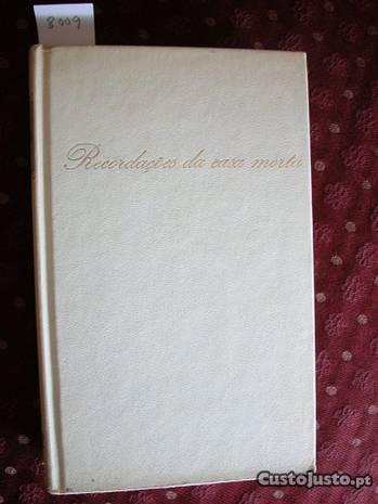 Fiodor Dostoievski. Recordações da casa morta
