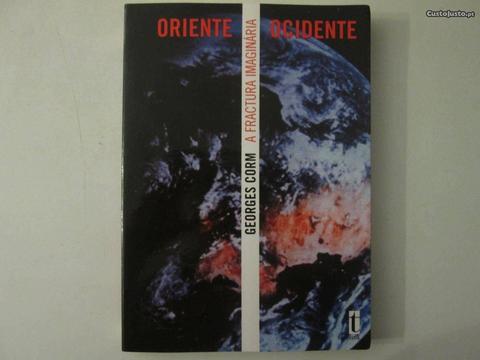 Oriente- Ocidente- A fractura imaginária- G. Corm