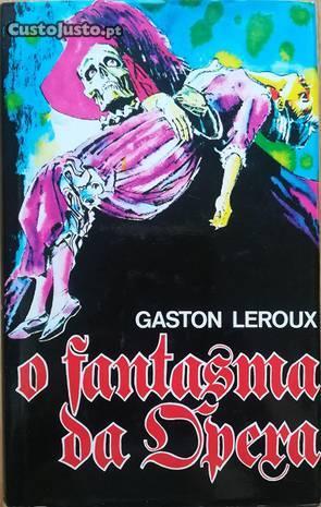 O Fantasma da Ópera de Gaston Leroux