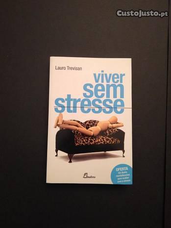 Lauro Trevisan - Viver sem Stresse