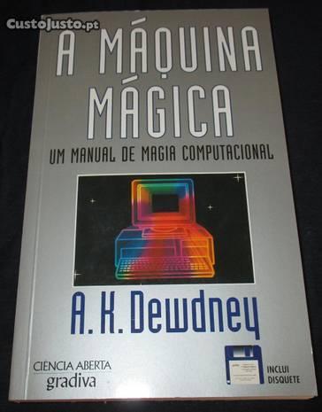 Livro A Máquina Mágica A. K. Dewdney Gradiva