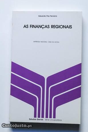 As Finanças Regionais Eduardo Paz Ferreira