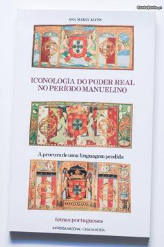 Iconologia do Poder Real no Período Manuelino