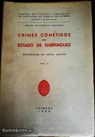 Crimes em estado de Embriaguez -Boaventura SSantos
