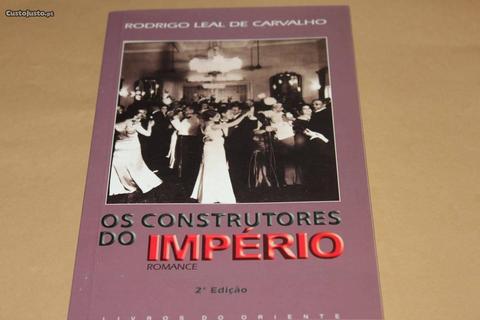 Os Construtores do Império de Rodrigo Leal