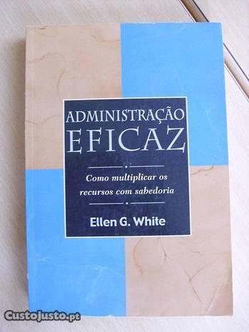 Administração eficaz de Ellen G. White