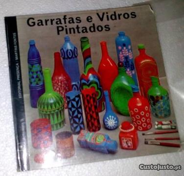 Garrafas e Vidros Pintados- Nº3-Coleção ARTESANATO