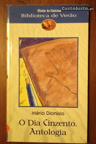 Mário Dionísio - O dia cinzento, antologia