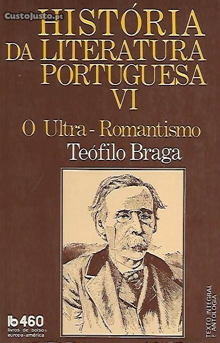 Teófilo Braga - O Ultra-Romantismo
