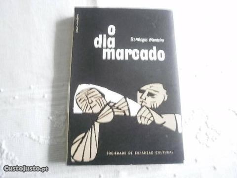 Domingos Monteiro - O DIA MARCADO
