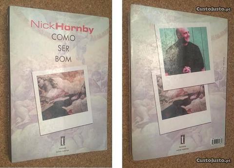 Nick Hornby - Como Ser Bom