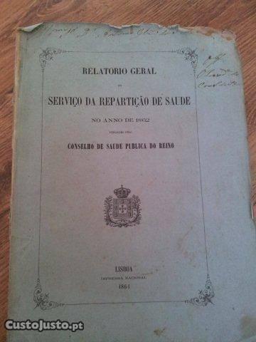 Relatorio geral do Serviço da Repartição de Saude