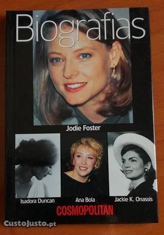 Biografias Cosmopolitan: Jodie Foster, Ana Bola