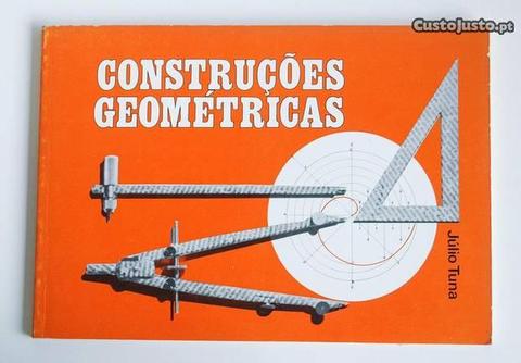 Construções Geométricas Júlio Tuna