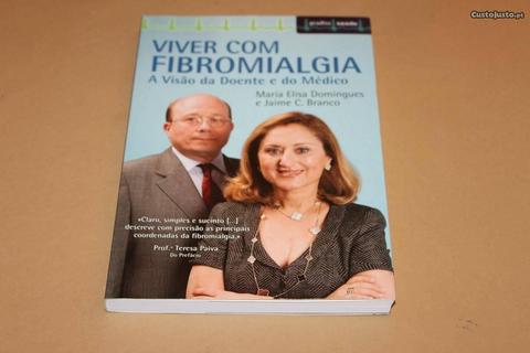 Viver Com Fibromialgia/Maria Elisa Domingues e