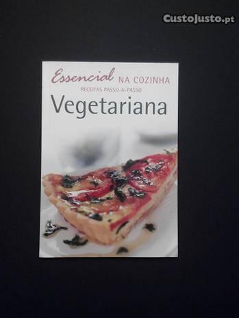 Essencial na Cozinha vegetariana - Receitas