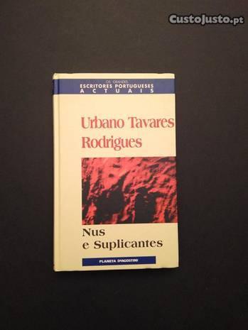 Urbano Tavares Rodrigues - Nus e suplicantes