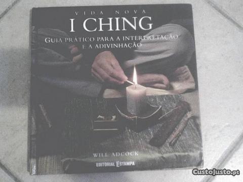 I Ching Guia prático para a interpretação e a adiv