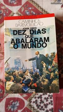 Dez dias que abalaram o mundo - John Reed