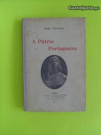 A Pátria Portuguesa - João Novaes (1913)
