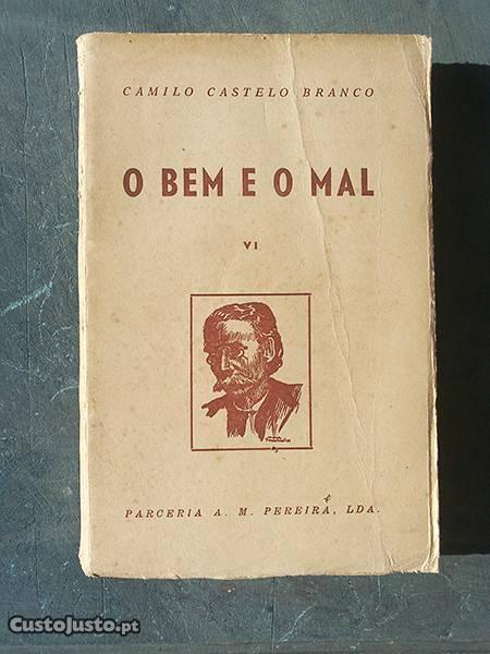 O bem e o mal Camilo Castelo Branco