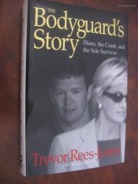 The Bodyguard's Story - Trevor Rees-Jones