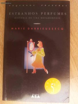 Estranhos Perfumes - Marie Darrieussecq