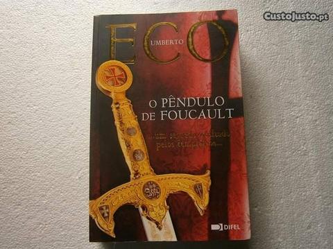 UMBERTO ECO - O Pêndulo de Foucault