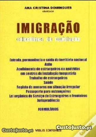 Imigração - Colectânea de Legislação
