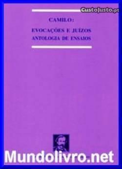 Camilo Castelo Branco: Evocações e Juizos