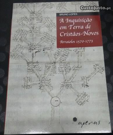 Inquisição Terra de Cristãos-Novos Arraiolos